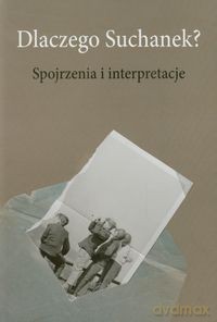 Dlaczego Suchanek [KSIĄŻKA]