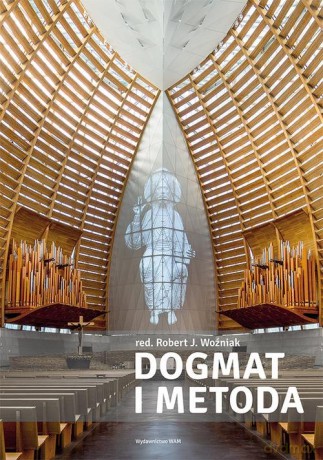Dogmat i metoda - Robert J. Woźniak [KSIĄŻKA]