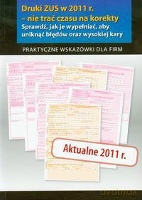 Druki w ZUS w 2011 nie trać czasu na korekty - Bogdan Majkowski [KSIĄŻKA]