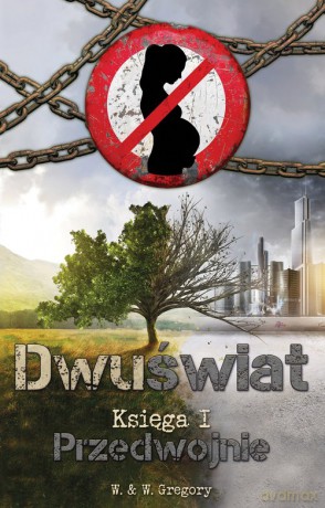 Dwuświat Księga I Przedwojnie [KSIĄŻKA]