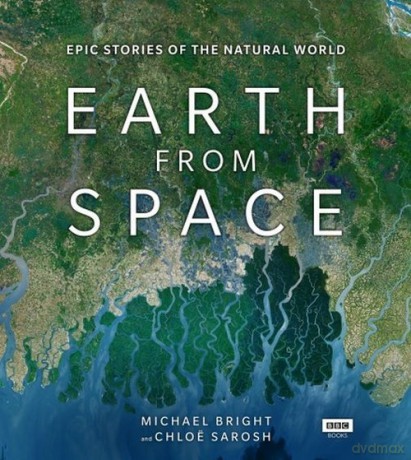 Earth from Space - Michael Bright, Chloe Sarosh [KSIĄŻKA]