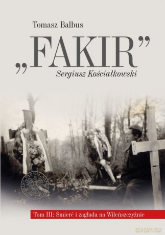 Fakir - Tomasz Balbus [KSIĄŻKA]