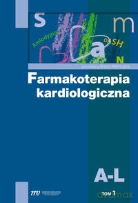 Farmakoterapia kardiologiczna A-L [KSIĄŻKA]