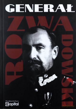 Generał Rozwadowski [KSIĄŻKA]