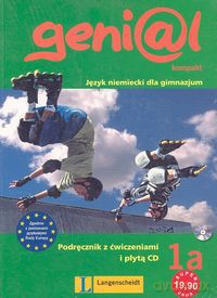 Genial 1A Kompakt język niemiecki dla gimnazjum podręcznik z ćwiczeniami [KSIĄŻKA]