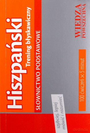 Hiszpański Trening błyskawiczny Słownictwo podstawowe - Carmen Miguel [KSIĄŻKA]