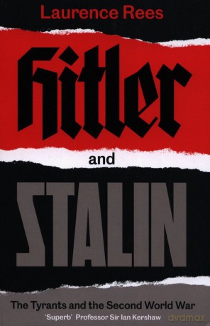 Hitler and Stalin - Laurence Rees [KSIĄŻKA]
