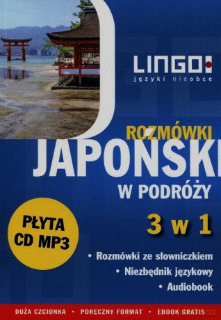Japoński w podróży Rozmówki 3 w 1 - Karolina Kuran [KSIĄŻKA]