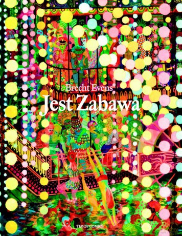 Jest zabawa - Brecht Evens [KOMIKS]