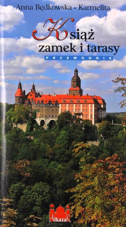Książ Zamek i tarasy - Anna Będkowska-Karmelita [KSIĄŻKA]