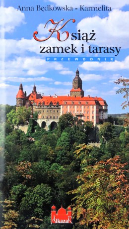 Książ Zamek i tarasy - Anna Będkowska-Karmelita [KSIĄŻKA]
