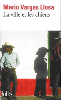 La ville et les chiens - Llosa Mario Vargas [KSIĄŻKA]