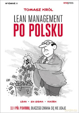 Lean management po polsku - Tomasz Król [KSIĄŻKA]