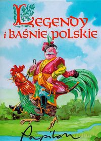 Legendy i baśnie polskie - Anna Sójka [KSIĄŻKA]