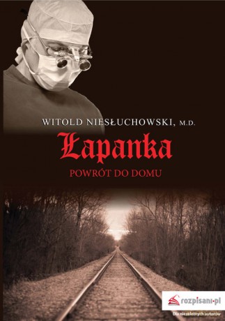 Łapanka - Witold Niesłuchowski [KSIĄŻKA]