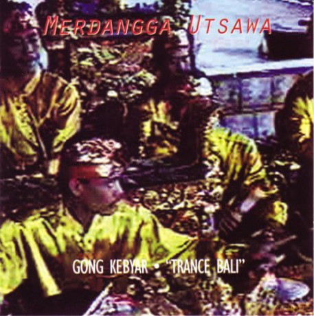 Gong Kebyar: Trance Bali [CD]