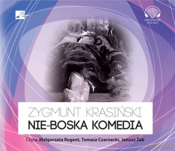Nie-boska komedia - Zygmunt Krasiński [AUDIOBOOK]