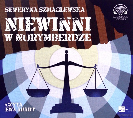 Niewinni w Norymberdze - Seweryna Szmaglewska [AUDIOBOOK]