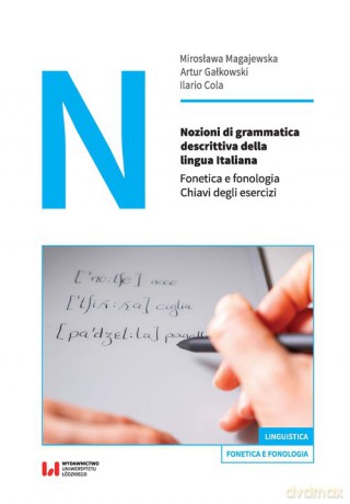 Nozioni di grammatica descrittiva della lingua Italiana - Mirosława Magajewska, Artur Gałkowski [KSIĄŻKA]