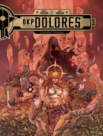 OKP Dolores (Tom 3) Czerwony kryształ [KOMIKS]
