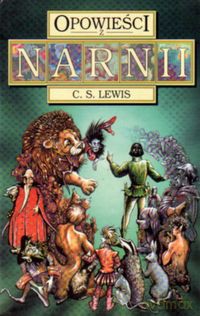 Opowieści z Narnii - Clive Staples Lewis [KSIĄŻKA]