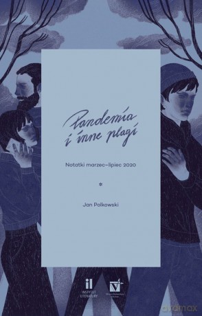 Pandemia i inne plagi - Jan Polkowski [KSIĄŻKA]
