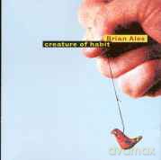 Brian Ales: Creature Of Habit [CD]