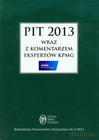 PIT 2013 z komentarzem ekspertów KPMG [KSIĄŻKA]