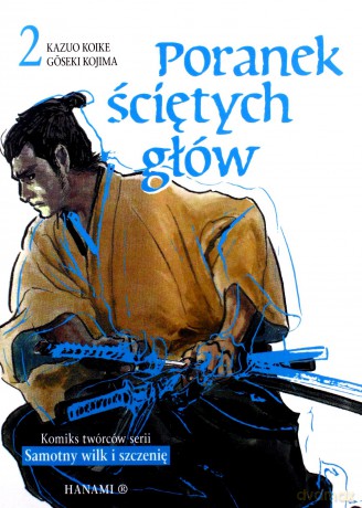 Poranek ściętych głów 2 - Kazuo Koike, G?seki Kojima [KOMIKS]