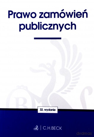 Prawo zamówień publicznych [KSIĄŻKA]