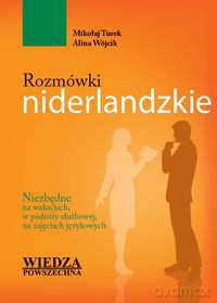 Rozmówki niderlandzkie - Mikołaj Turek, Alina Wójcik [KSIĄŻKA]