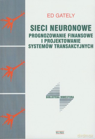 Sieci neuronowe - Ed Gately [KSIĄŻKA]