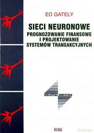 Sieci neuronowe - Ed Gately [KSIĄŻKA]