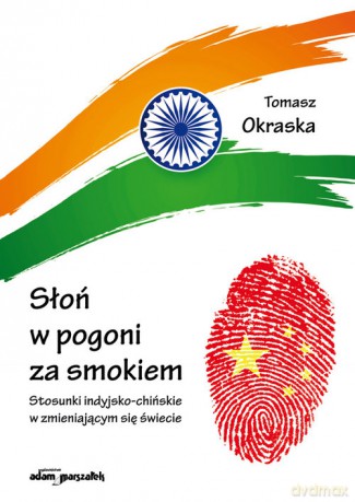Słoń w pogoni za smokiem - Tomasz Okraska [KSIĄŻKA]