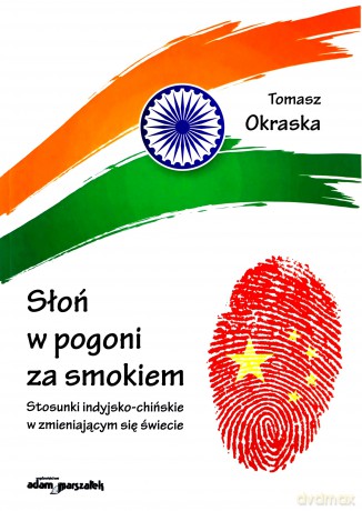 Słoń w pogoni za smokiem - Tomasz Okraska [KSIĄŻKA]