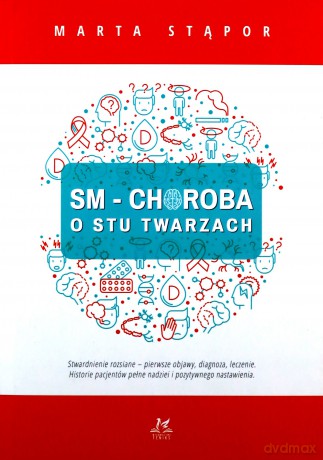 SM Choroba o stu twarzach - Marta Stąpor [KSIĄŻKA]