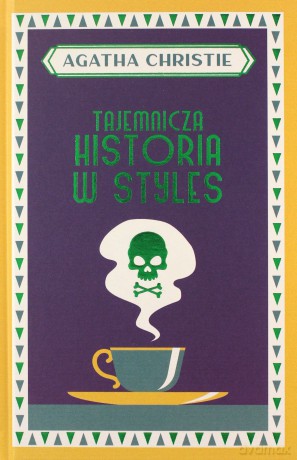 Tajemnicza historia w Styles - Agatha Christie [KSIĄŻKA]
