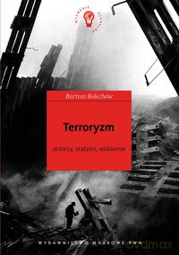 Terroryzm - Bartosz Bolechów [KSIĄŻKA]