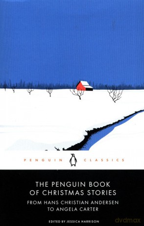 The Penguin Book of Christmas Stories [KSIĄŻKA]