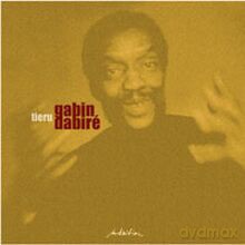 Gabin Dabire, Dominic Miller, Manu Katche: Tieru [CD]