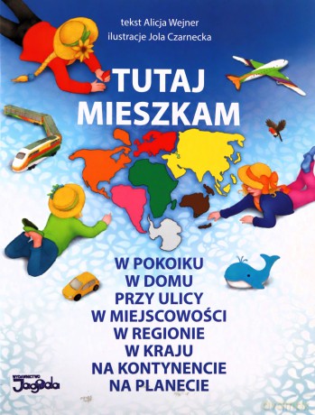 Tutaj mieszkam - Alicja Wejner [KSIĄŻKA]