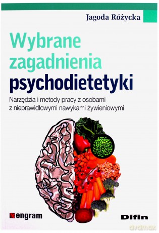 Wybrane zagadnienia psychodietetyki - Jagoda Różycka [KSIĄŻKA]
