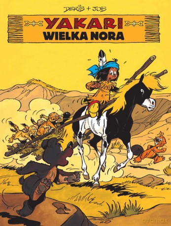 Yakari Wielka nora (Tom 10) - Derib Job [KOMIKS]