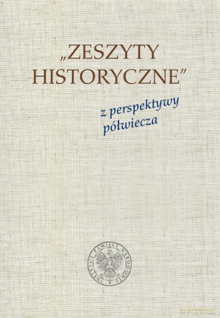 Zeszyty Historyczne z perspektywy półwiecza [KSIĄŻKA]