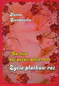 Życie płatków róż - Danuta Stempowska [KSIĄŻKA]