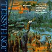 Jon Hassel: The Surgeon Of The Nightsky... [CD]