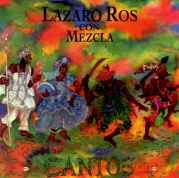 Lazaro Ros con Mezla: Cantos [CD]