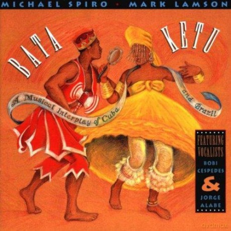 Michael Spiro, Mark Lamson: Bata Ketu [CD]