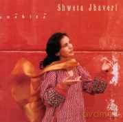 Shweta Jhaveri: Anahita [CD]