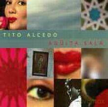 Tito Alcedo: Aguita Sala [CD]